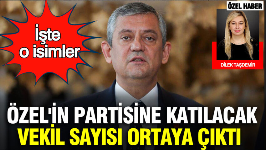 Ozgur ozelin partisine katilacak vekil sayisi ortaya cikti iste o isimler gzWYsRY4