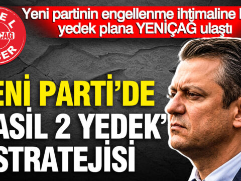 Yeni partide 1 asil 2 yedek stratejisi engellenme ihtimaline karsi b plani ortaya cikti 5wN9x9nV
